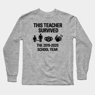 This teacher survived the 2020 school year Corona teacher gift idea Long Sleeve T-Shirt